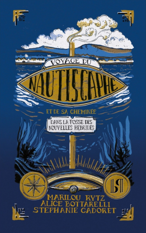 Couverture de Voyage du Nautiscaphe et de sa cheminée dans la fosse des Nouvelles-Hébrides